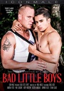 BAD LITTLE BOYS