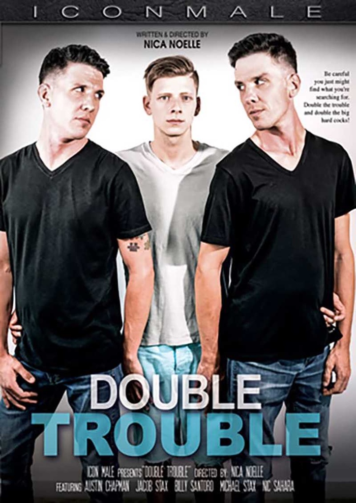 DOUBLE TROUBLE