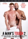 A MAN'S TOUCH 2