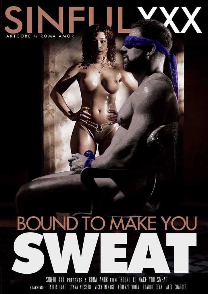 BOUND TO MAKE YOU SWEAT 