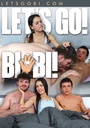 LET'S GO! BI BI! 