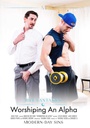 WORSHIPING AN ALPHA 