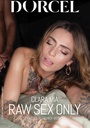 RAW SEX ONLY 