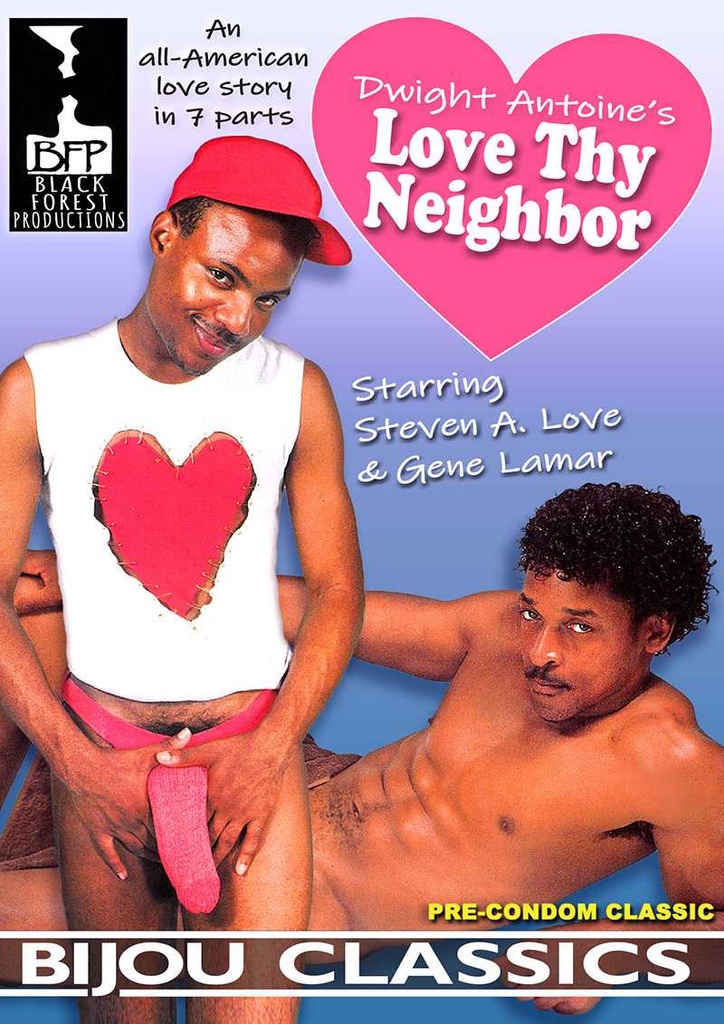 LOVE THY NEIGHBOR 