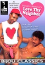 LOVE THY NEIGHBOR 
