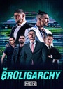THE BROLIGARCHY 