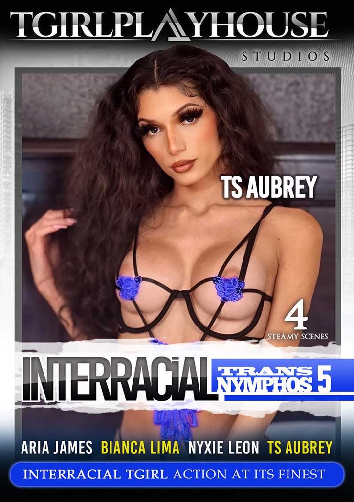 INTERRACIAL TRANS NYMPHOS 05 