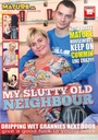 MY SLUTTY OLD NEIGHBOR