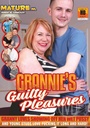 GRANNIES GUILTY PLEASURES