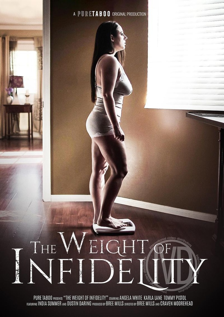 WEIGHT OF INFIDELITY