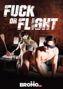 FUCK OR FLIGHT