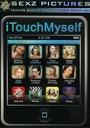 I TOUCH MYSELF