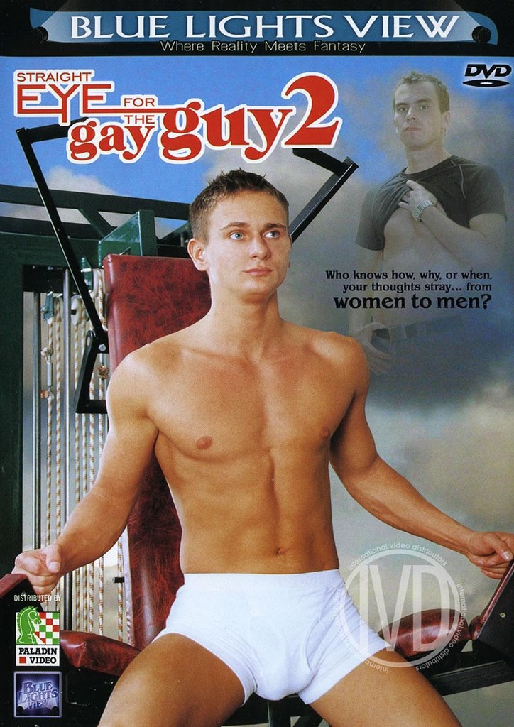 STRAIGHT EYE FOR THE GAY GUY 02