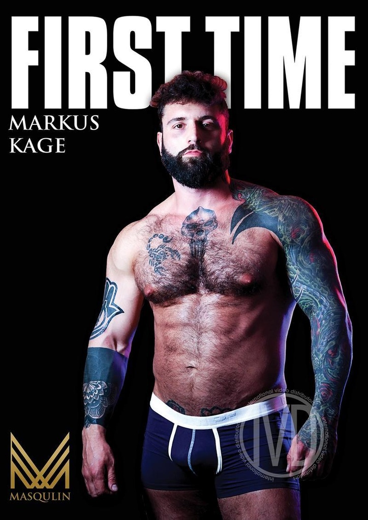 FIRST TIME MARKUS KAGE