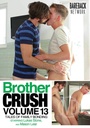 BROTHER CRUSH 13