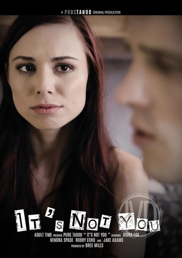 [PRTDVD84] ITS NOT YOU