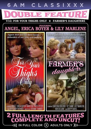 [6AMCDVD32] DOUBLE FEATURE 32 - FOR YOUR THIGHS ONLY & FARMER'S DAUGHTERS