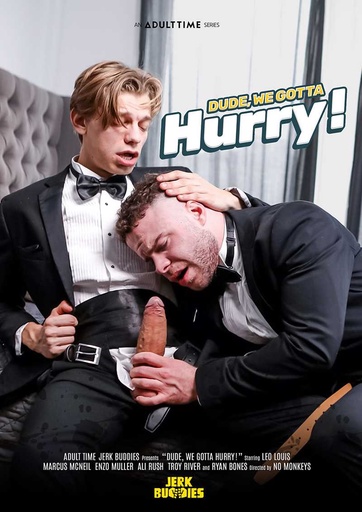 [ADTGDVD22G] DUDE, WE GOTTA HURRY! 