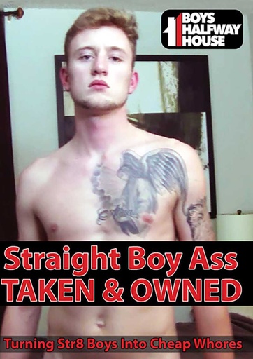[BHHDVDC7G] STRAIGHT BOY ASS TAKEN & OWNED